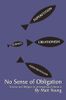 No Sense of Obligation