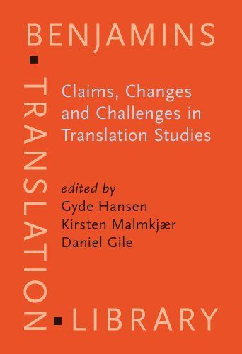 Claims, Changes and Challenges in Translation Studies