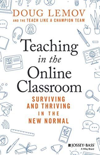 Teaching in the Online Classroom