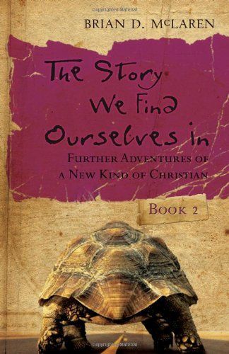 The Story We Find Ourselves In
