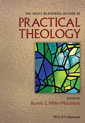 The Wiley Blackwell Reader in Practical Theology