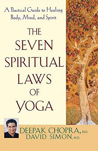 The Seven Spiritual Laws of Yoga