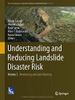 Understanding and Reducing Landslide Disaster Risk
