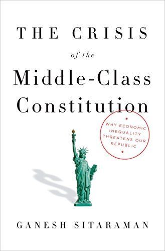 The Crisis of the Middle-Class Constitution