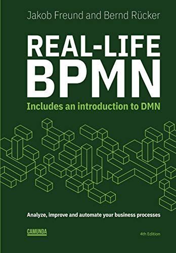 Real-Life BPMN (4th Edition)