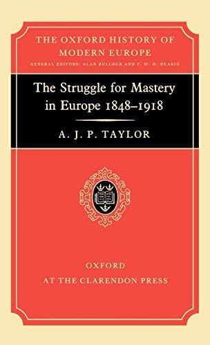 The Struggle for Mastery in Europe, 1848-1918