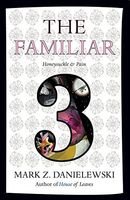 The Familiar: Honeysuckle & pain
