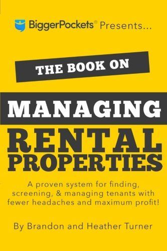 The Book on Managing Rental Properties