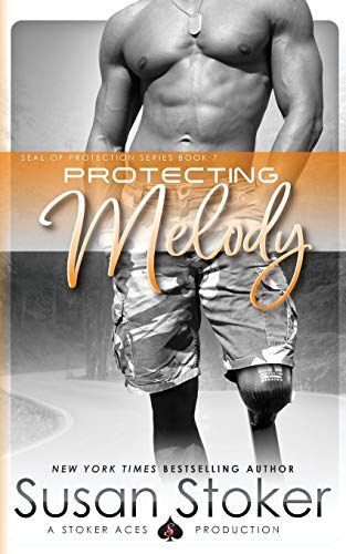 Protecting Melody: A Navy SEAL Military Romantic Suspense