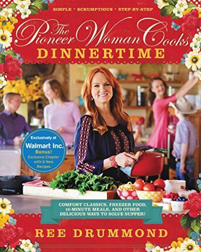 The Pioneer Woman Cooks - Dinnertime; Walmart Edition