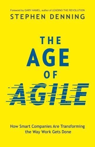 The Age of Agile