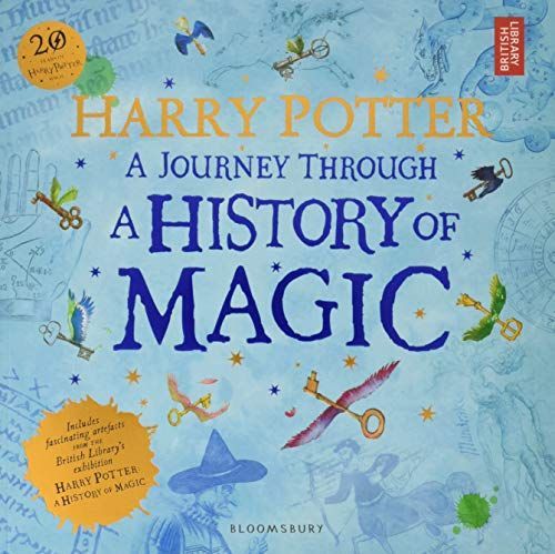 Harry Potter: A Journey Through the History of Magic