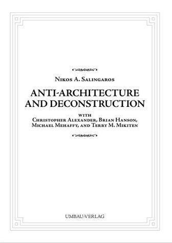 Anti-architecture and Deconstruction