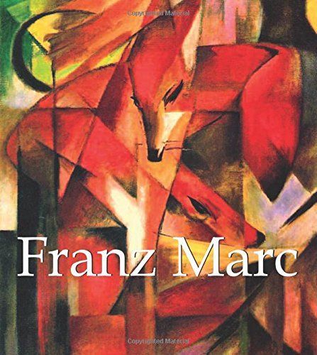 Franz Marc (1880-1916)