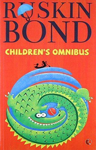 The Ruskin Bond Children's Omnibus