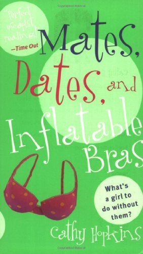 Mates, Dates, and Inflatable Bras