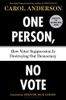 One Person, No Vote
