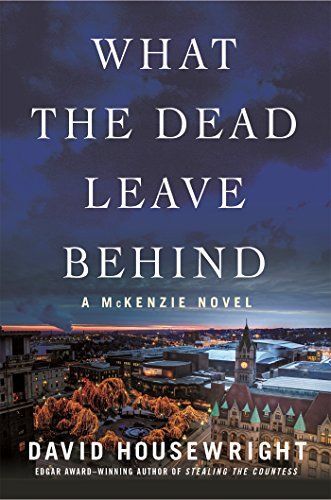 What the Dead Leave Behind