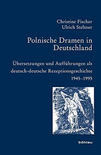 Polnische Dramen in Deutschland