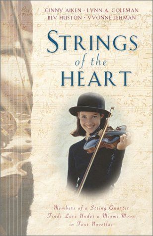 Strings of the Heart