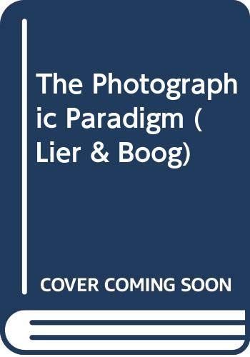 The Photographic Paradigm