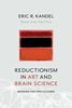 Reductionism in Art and Brain Science