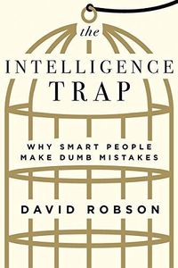 The Intelligence Trap