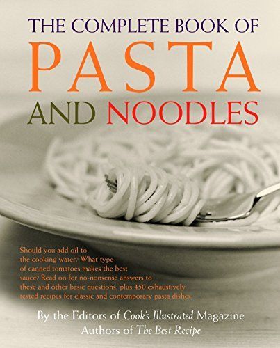 The Complete Book of Pasta and Noodles