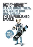 I'll Go Home Then, It's Warm and Has Chairs