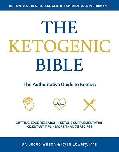 The Ketogenic Bible