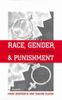 Race, Gender, and Punishment