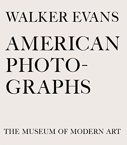 Walker Evans: American Photographs