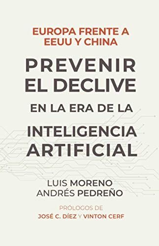 Europa frente a EE.UU. y China. Prevenir el declive en la era de la inteligencia artificial