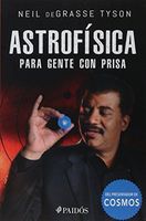 Astrofísica para gente con prisa