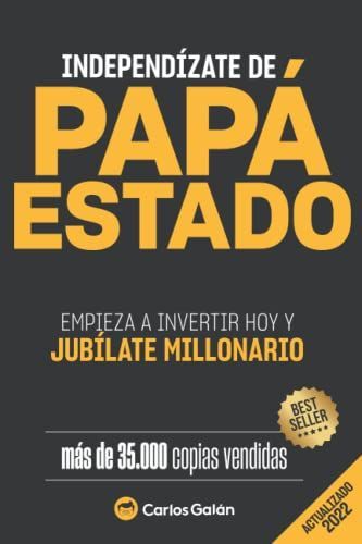Independízate de Papá Estado
