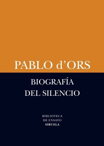 Biografía del silencio