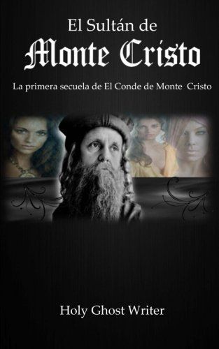 El Sultan de Monte Cristo / The Sultan of Montecristo