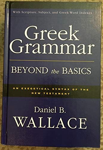 Greek Grammar Beyond the Basics