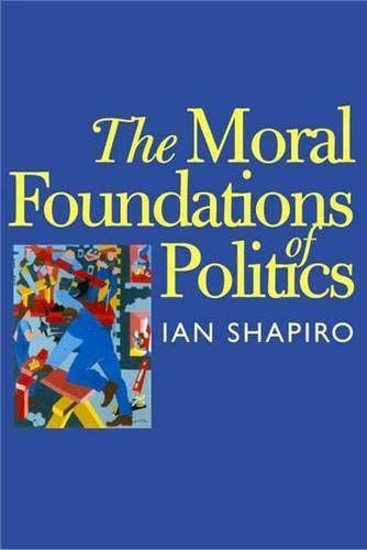 The Moral Foundations of Politics