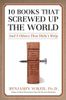 10 Books that Screwed Up the World