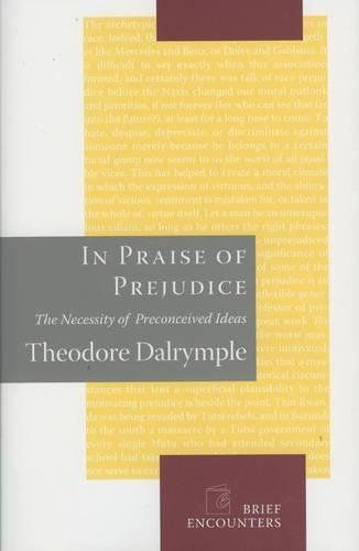 In Praise of Prejudice