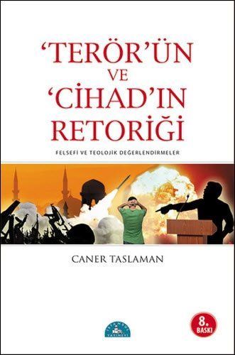 Terör'ün ve cihad'ın retoriği