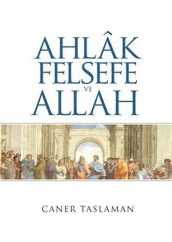 Ahlak Felsefe ve Allah