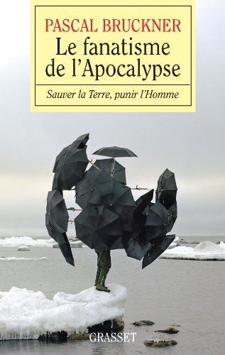 Le fanatisme de l'Apocalypse