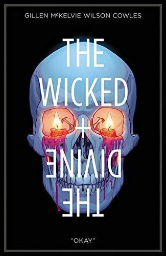 The Wicked + the Divine Volume 9: Okay