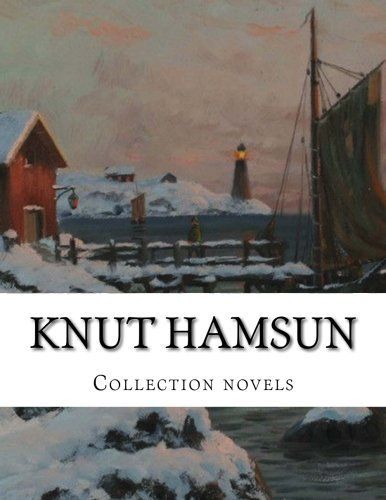Knut Hamsun, Collection Novels