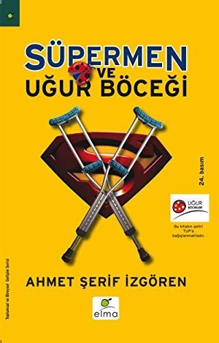 Süpermen ve uğur böceği