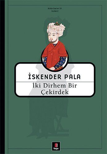 İki dirhem bir çekirdek