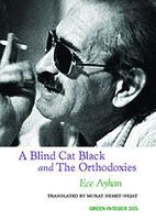 A Blind Cat Black and the Orthodoxies