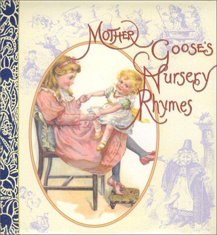 Mother Goose's Nursery Rhymes